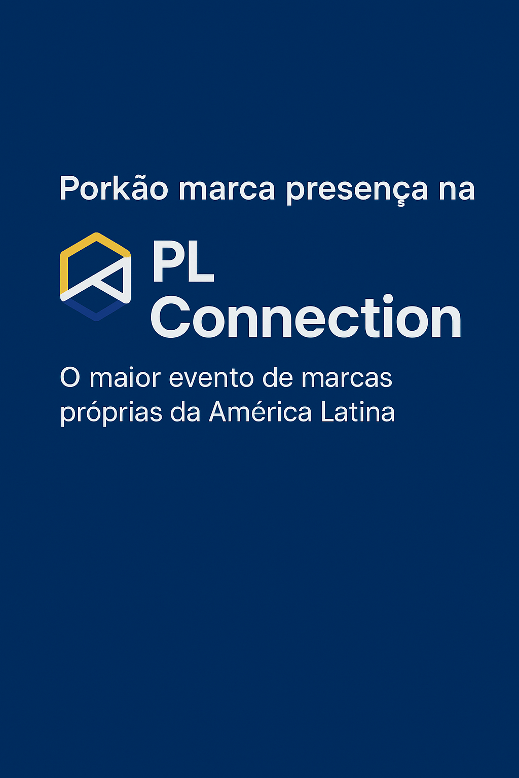 Porkão marca presença na PL Connection 2025